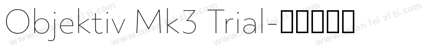 Objektiv Mk3 Trial字体转换
